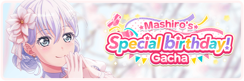 Mashiro's Special Birthday! Memorial  Gacha
