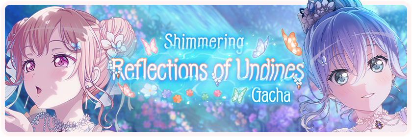 Shimmering Reflections of Undines Gacha