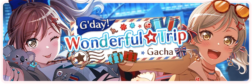 G'day! Wonderful☆Trip Gacha