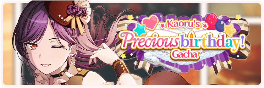 Kaoru's Precious Birthday! Gacha