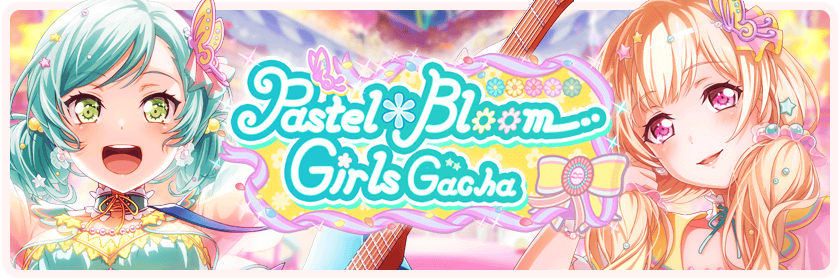 Pastel＊Bloom Girls Gacha