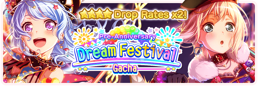 Pre-Anniversary Dream Festival Gacha