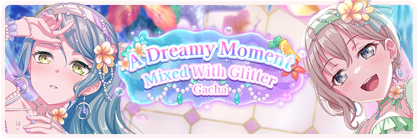 A Dreamy Moment Mixed With Glitter Gacha