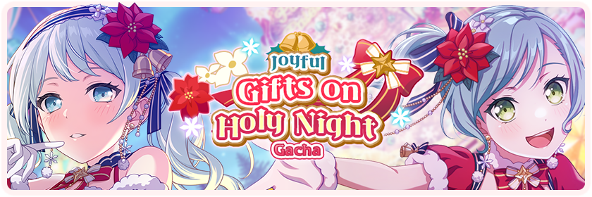 Joyful Gifts on Holy Night Gacha