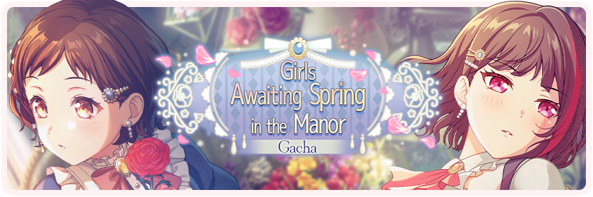 Girls Awaiting Spring in the Manor Gacha
