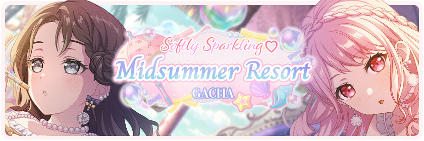Softly Sparkling♡Midsummer Resort