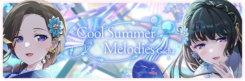 Cool Summer Melodies  Gacha