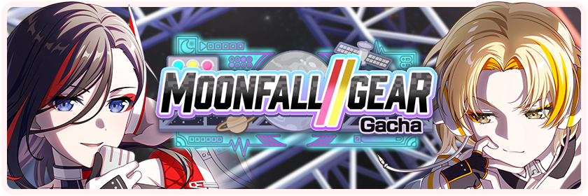 MOONFALL//GEAR Gacha
