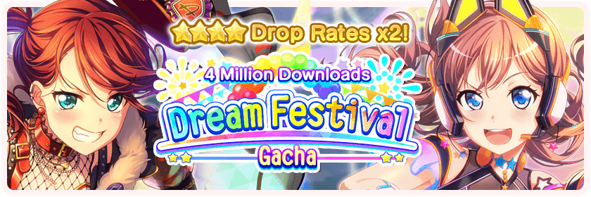 4 Million Downloads Dream Festival Gacha