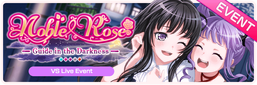 Noble Rose - Guide in the Darkness -