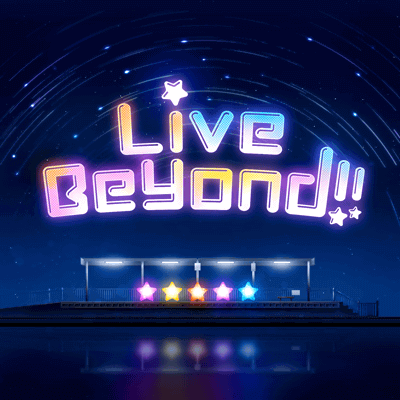 Live Beyond!!