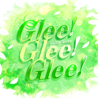 Glee! Glee! Glee!