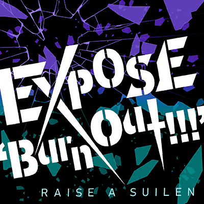 EXPOSE 'Burn out!!!' (English Version)