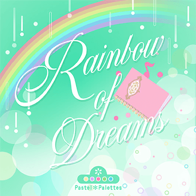 Rainbow of Dreams