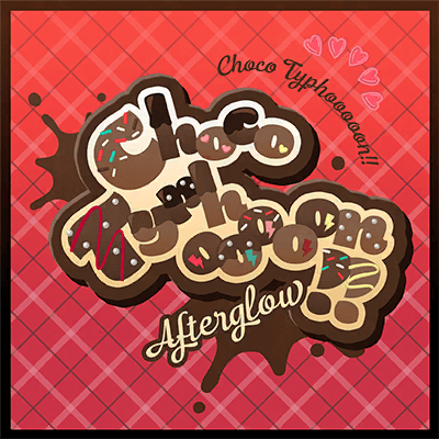 Choco Typhooooon!!